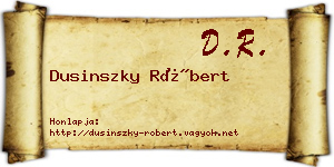 Dusinszky Róbert névjegykártya